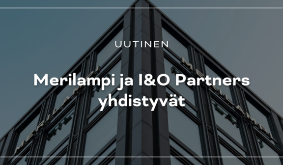 Merilampi ja I&O Partners yhdistyvät